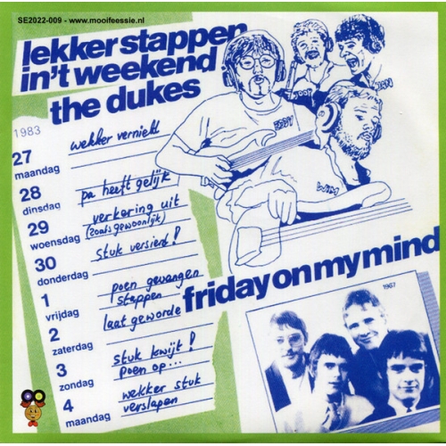 SE2022-009 - The Dukes – Lekker Stappen In’t Weekend / Friday On My Mind (Front)