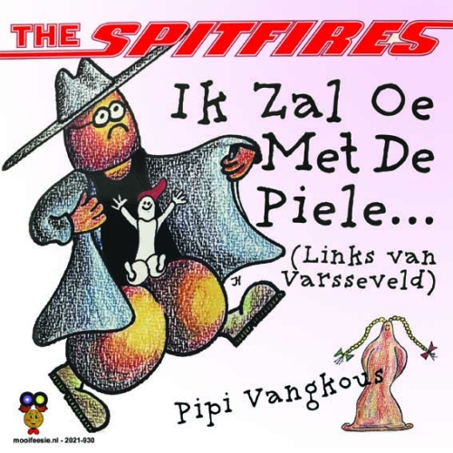 2021-930 - The Spitfires – Ik Zal Oe Met De Piele / Pipi Vangkous (Front)