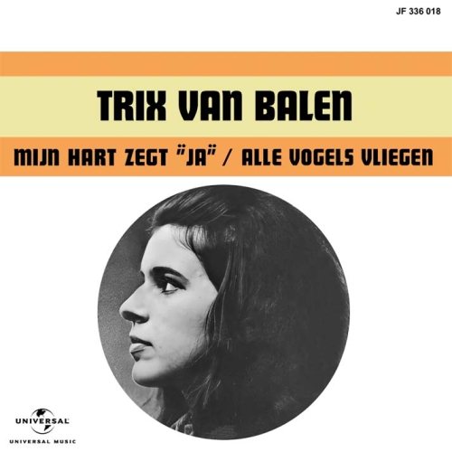2025-1690 - Trix Van Balen – Mijn Hart Zegt Ja – Alle Vogels Vliegen (Front)