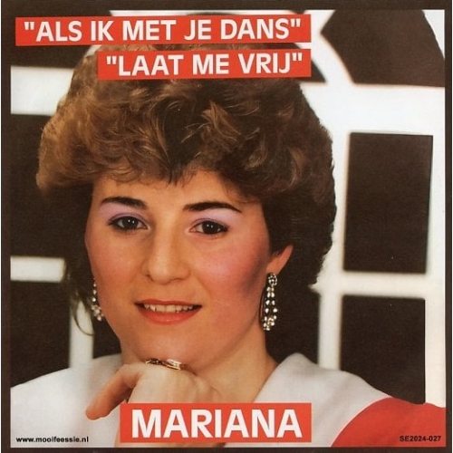 SE2024-027 - Mariana – Als Ik Met Je Dans / Laat Me Vrij (Front)