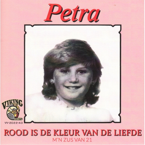VV-2022-43 - Petra – Rood Is de Kleur van de Liefde / M'n Zus Van 21 (Front)