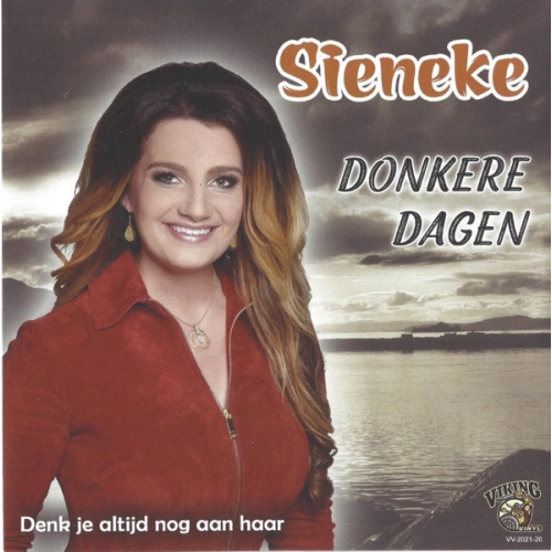 VV-2021-26 - Sieneke – Donkere Dagen / Denk Je Altijd Nog Aan Haar (Front)