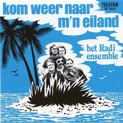 TS 2022 TF - Het Radi-Ensemble – Kom Weer Naar M'n Eiland / Ole We Dansen De Mambo (Front)