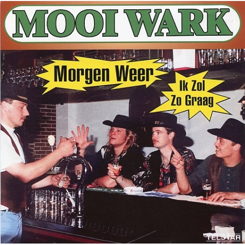 TSCD 4978-3 - Mooi Wark – Morgen Weer / Ik Zol Zo Graag (Front)