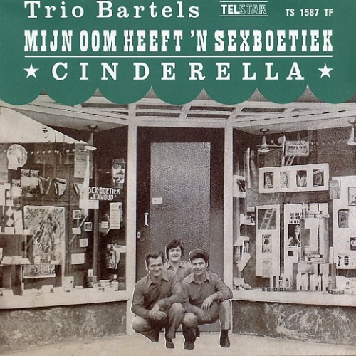 TS 1587 TF - Trio Bartels – Mijn Oom Heeft 'n Sexboetiek / Cinderella (Front)