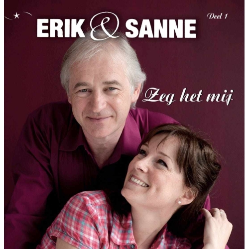 sterrecords 2401 - Erik & Sanne - Zeg het mij / Moe (Front)