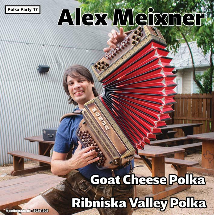 Alex Meixner – Goat Cheese Polka / Ribniska Valley Polka – Polka Party 17