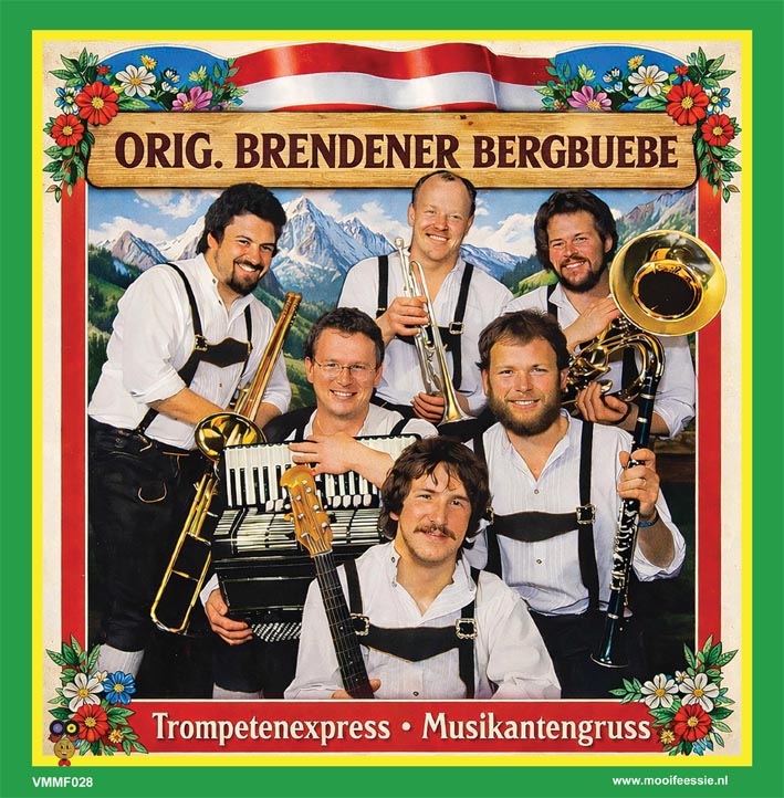 Brendener Bergbuebe – Trompetenexpress (Instr) / Musikantengruss (Instr)