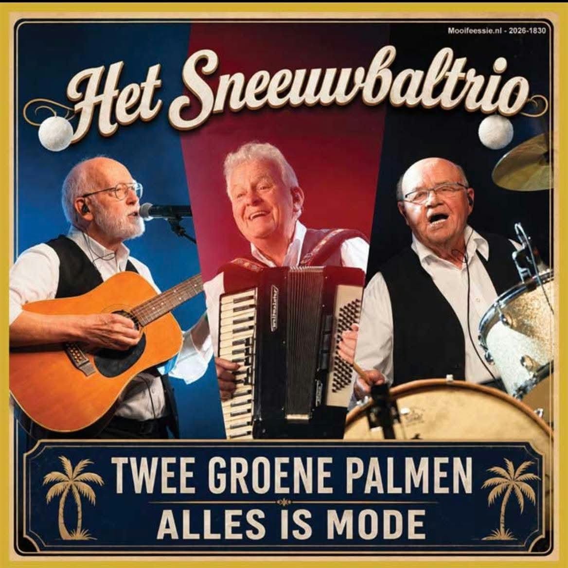 Het Sneeuwbaltrio – Twee Groene Palmen / Alles Is Mode